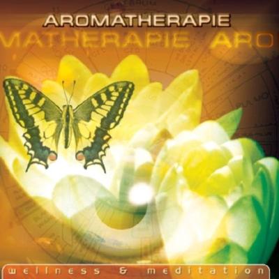 Aromatherapie (Wellness & Meditation) - , CD, 9003549890072
