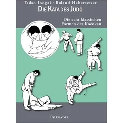 Die Kata des Judo, Ratgeber von Tadao Inogai, Roland Habersetzer