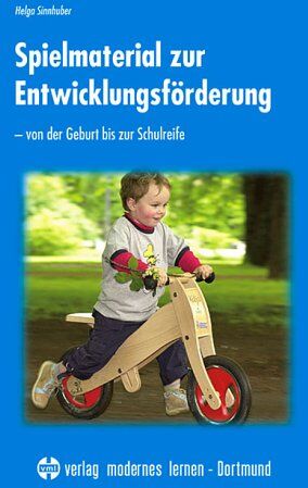 Helga Sinnhuber - Spielmaterial zur Entwicklungsförderung: Von der Geburt bis zur Schulreife - Preis vom 30.09.2026 22:30:23 h