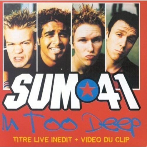 Sum 41 - In Too Deep - Preis vom 27.09.2026 03:53:48 h
