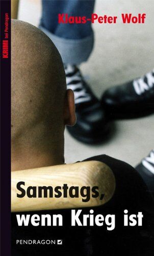 Klaus-Peter Wolf - Samstags, wenn Krieg ist - Preis vom 09.10.2026 07:28:09 h