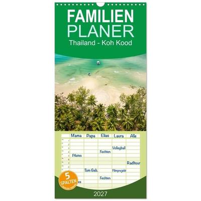 Familienplaner 2027 - Thailand - Koh Kood mit 5 Spalten (Wandkalender, 21 x 45 cm) CALVENDO