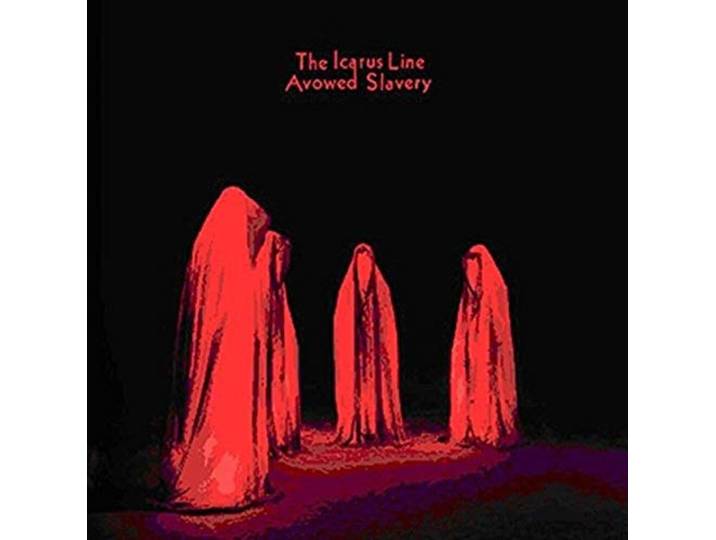 Icarus Line - Avowed Slavery