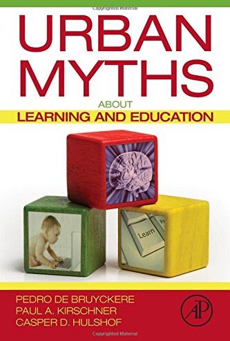 Pedro De Bruyckere - Urban Myths about Learning and Education - Preis vom 10.10.2026 11:48:34 h