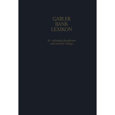 Bank-Lexikon, Taschenbuch von Karlhein Müssig,Josef Löffelholz, Betriebswirtschaftlicher Verlag Gabler, 978-3-409-46108-5