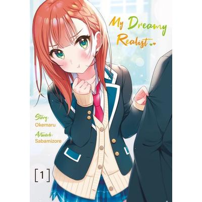 My Dreamy Realist - Band 01 (deutsche Ausgabe), Taschenbuch von Okemaru, Dokico, 978-3-9874500-2-0