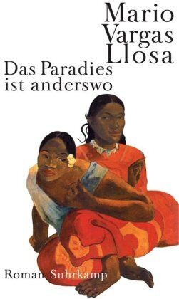 Mario Vargas Llosa - Das Paradies ist anderswo: Roman - Preis vom 06.10.2026 07:26:00 h