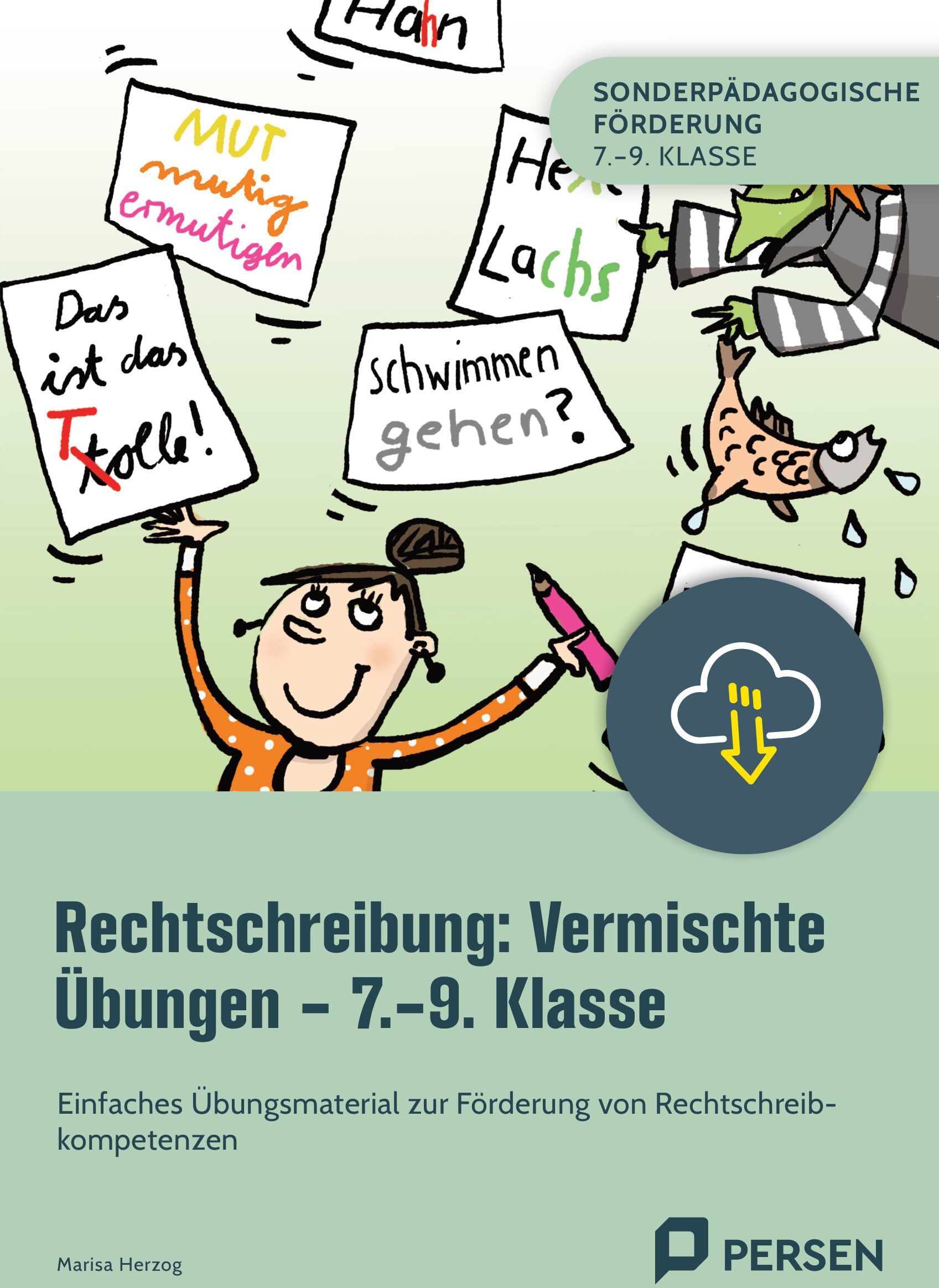 Persen Verlag Rechtschreibung: Vermischte Übungen - 7.-9. Klasse