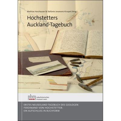 Hochstetters Auckland-Tagebuch, Taschenbuch von , Naturhistorisches Museum, 978-3-903096-48-6