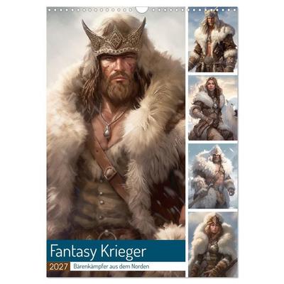 Fantasy Krieger. Bärenkämpfer aus dem Norden (Wandkalender 2027 DIN A3 hoch), CALVENDO Monatskalender