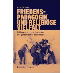 Friedenspädagogik und religiöse Vielfalt, Fachbücher von Hamida Behr