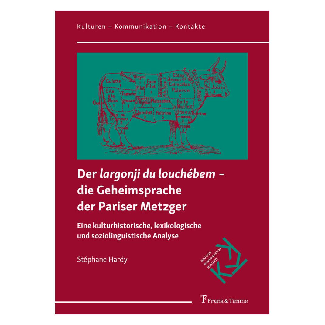 Frank & Timme Der 'largonji du louchébem' - die Geheimsprache der Pariser Metzger (Deutsch, Softcover, Stéphane Hardy) (56909638)