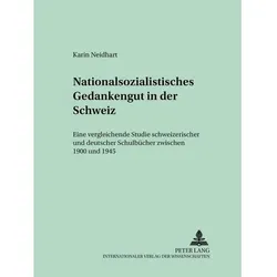 Nationalsozialistisches Gedankengut in der Schweiz, Fachbücher von Karin Neidhart