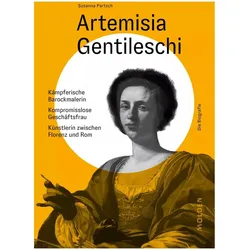 Artemisia Gentileschi, Biografien von Susanna Partsch