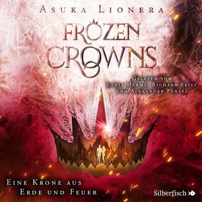 Frozen Crowns 2: Eine Krone aus Erde und Feuer - Asuka Lionera, Audio, 9783844926460