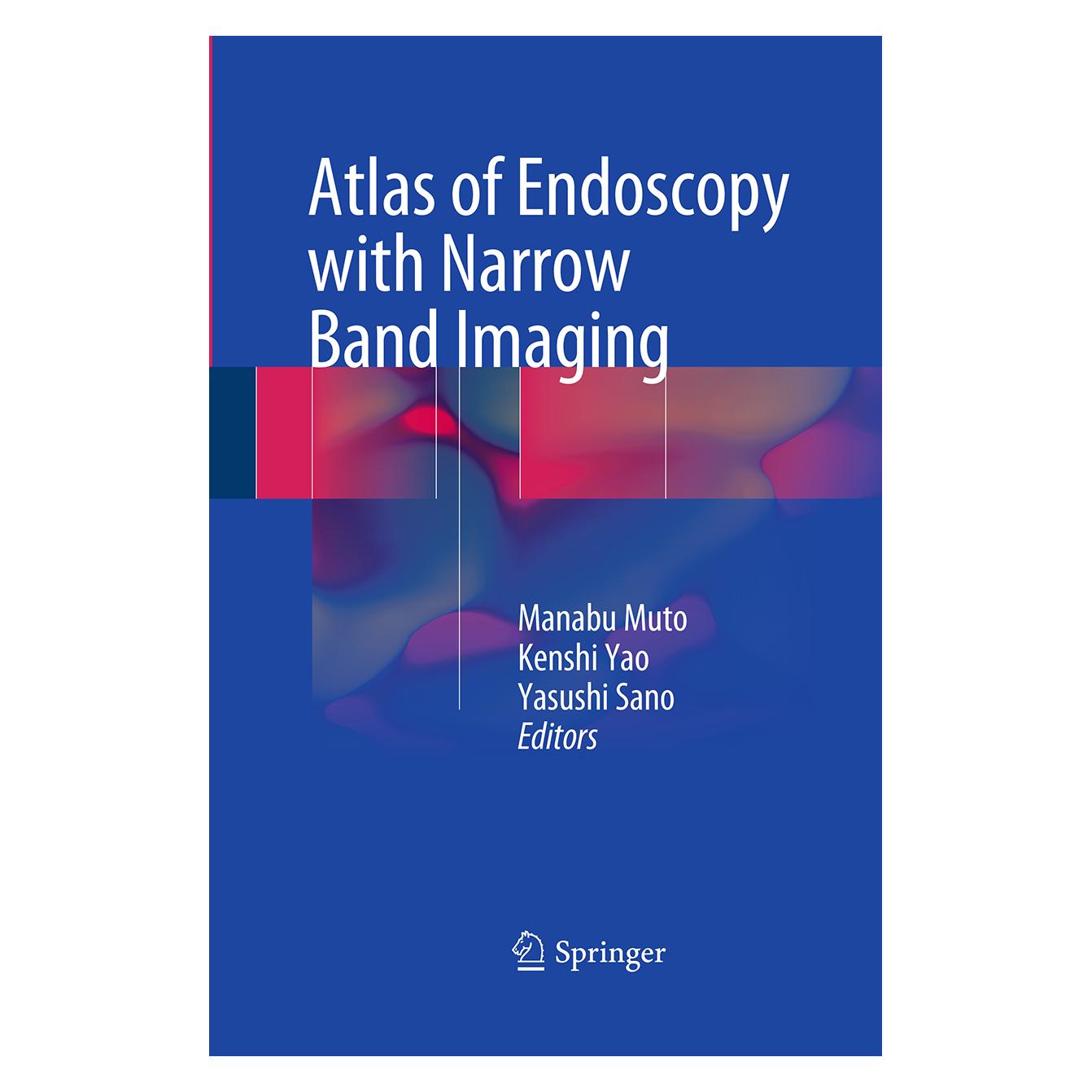 Springer Atlas of Endoscopy with Narrow Band Imaging (Englisch, Softcover, Kenshi Yao, Manabu Muto, Yasushi Sano) (55948566)
