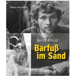 Brunnert:Bernd Arnold. Barfuss im Sand, Ratgeber von Peter Brunnert