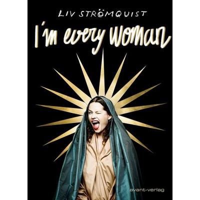 I'm every woman, Taschenbuch von Liv Strömquist, Avant-verlag GmbH, 978-3-96445-001-2