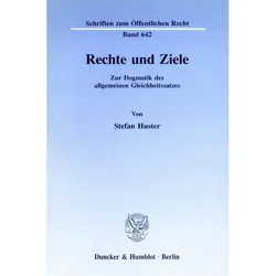 Rechte und Ziele., Fachbücher von Stefan Huster