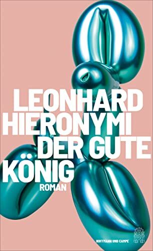 Leonhard Hieronymi - Der gute König - Preis vom 06.10.2026 07:26:00 h