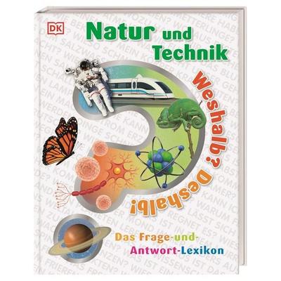 Weshalb? Deshalb! Natur und Technik, Gebundene Ausgabe von Emily Dodd, DK Verlag Dorling Kindersley, 978-3-8310-3689-9