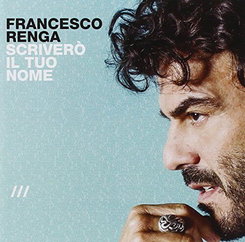 Francesco Renga - Scriverò Il Tuo Nome - Preis vom 18.10.2026 19:22:15 h