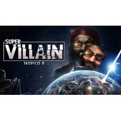 Tropico 5 - Supervillain