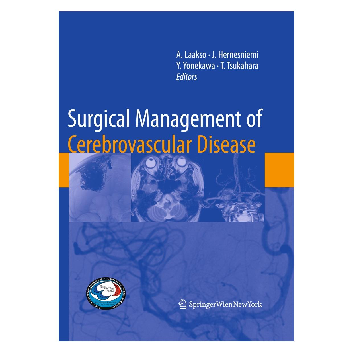 Springer Surgical Management of Cerebrovascular Disease (Englisch, Hardcover, Aki Laakso, Juha Hernesniemi, Tetsuya Tsukahara, Yasuhiro Yonekawa) (9783211993729)