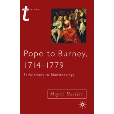 Pope to Burney, 1714-1779, Taschenbuch von Moyra Haslett, Macmillan Education Elt, 978-0-333-69611-8