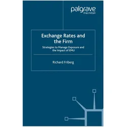 Exchange Rates and the Firm, Fachbücher von R. Friberg