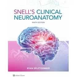Snell's Clinical Neuroanatomy, Fachbücher von Ryan Splittgerber