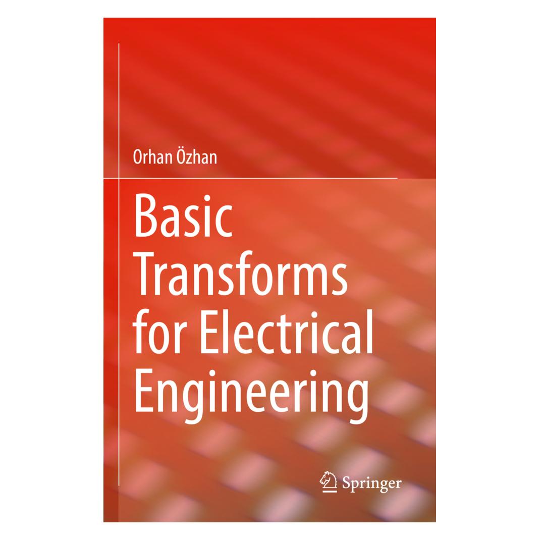 Springer Basic Transforms for Electrical Engineering (Englisch, Softcover, Orhan Özhan) (56953981)
