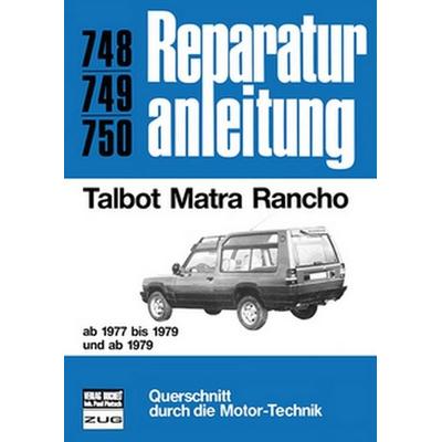 Talbot Matra Rancho ab 1977, Taschenbuch von , Bucheli, 978-3-7168-1647-9