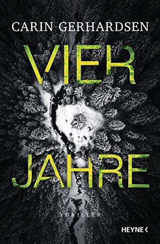 Carin Gerhardsen - Vier Jahre: Thriller - Preis vom 01.10.2026 17:08:56 h