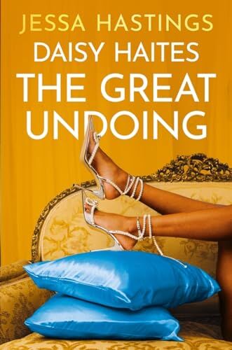 Jessa Hastings - Daisy Haites: The Great Undoing: Book 4 (Magnolia Parks Universe) - Preis vom 16.10.2026 11:41:07 h