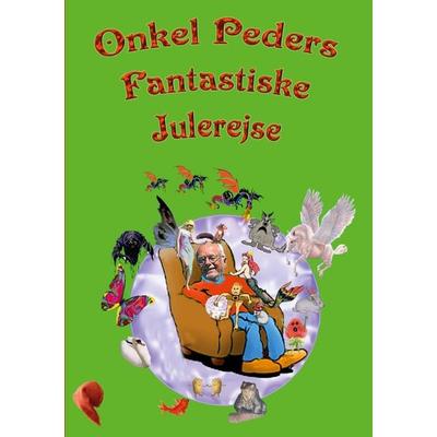 Onkel Peders Fantastiske Julerejse