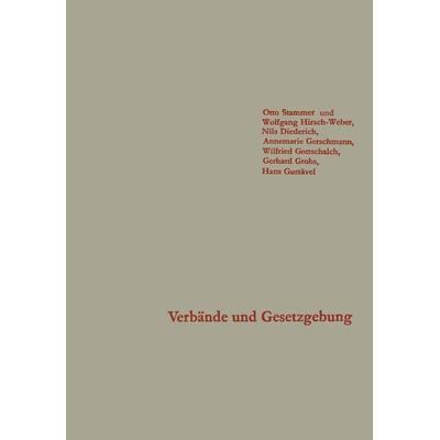 Verbände und Gesetzgebung, Taschenbuch von Stammer Stammer Otto, VS Verlag für Sozialwissenschaften, 978-3-663-00852-1