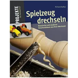 Spielzeug drechseln, Ratgeber von Richard Raffan