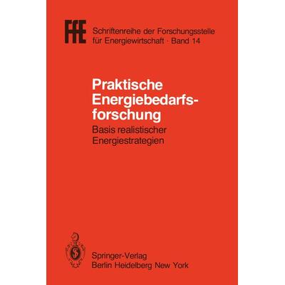 Praktische Energiebedarfsforschung, Taschenbuch von Helmut Schaefer, Springer Berlin, 978-3-540-10971-6