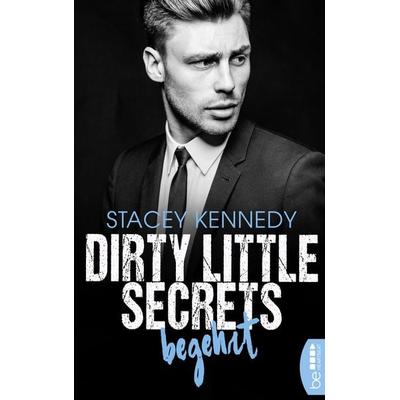 Dirty Little Secrets – Begehrt, Taschenbuch von Stacey Kennedy, BeHeartbeat, 978-3-7413-0123-0