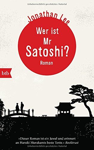 Jonathan Lee - Wer ist Mr Satoshi?: Roman - Preis vom 09.10.2026 07:28:09 h