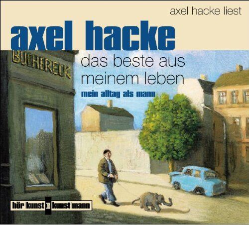 Axel Hacke - Das Beste aus meinem Leben - Mein Alltag als Mann - Preis vom 09.10.2026 07:28:09 h