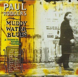 Paul Rodgers - Muddy Waters Blues - Preis vom 05.10.2026 03:47:11 h