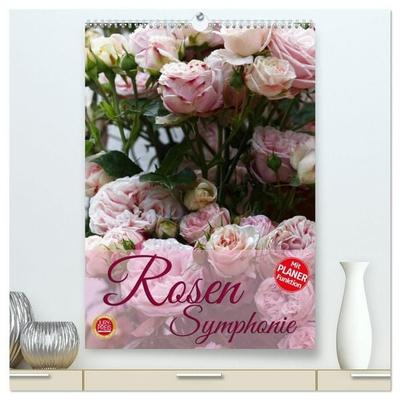 Rosen Symphonie (hochwertiger Premium Wandkalender 2027 DIN A2 hoch), Kunstdruck in Hochglanz