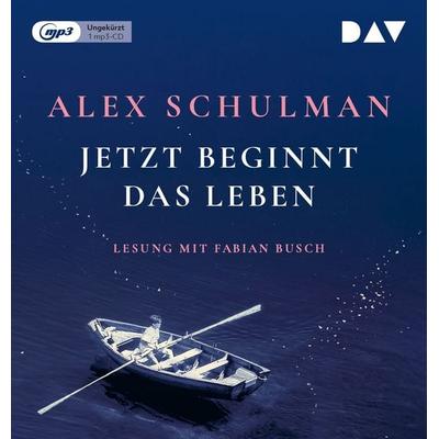 Jetzt beginnt das Leben - Alex Schulman, Audio, 9783742441447