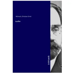 Lucifer, Belletristik von Christian Ernst Wünsch