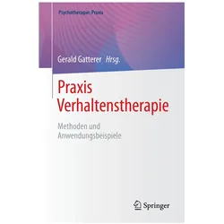 Praxis Verhaltenstherapie, Fachbücher von Gerald Gatterer