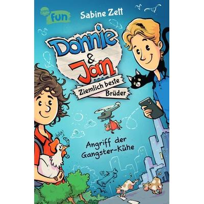Donnie & Jan – Ziemlich beste Brüder. Angriff der Gangster-Kühe, Gebundene Ausgabe von Sabine Zett, Arena, 978-3-401-60675-0