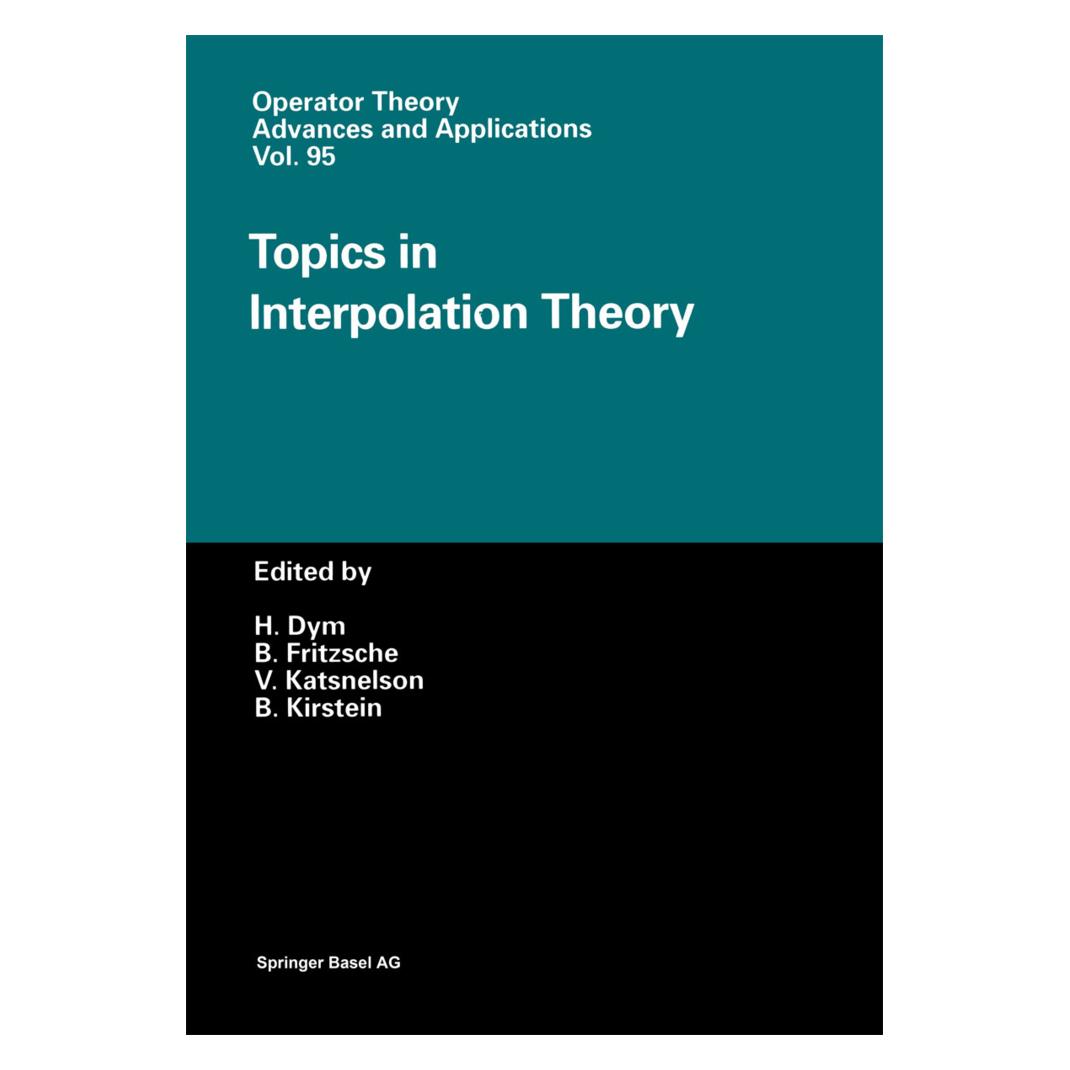 Birkhäuser Topics in Interpolation Theory (Englisch, Softcover, Bernd Fritzsche, Bernd Kirstein, Victor Katsnelson) (55525096)