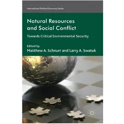 Natural Resources and Social Conflict, Fachbücher von L. Swatuk, M. Schnurr